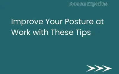 Improve Your Posture at Work with These Tips